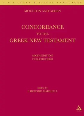 Moulton and Geden: Concordance to the Greek New Testament